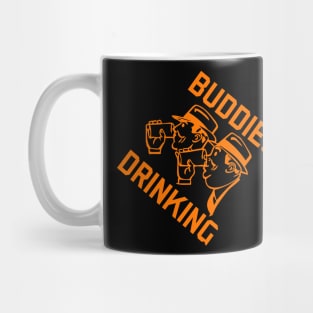 Drinking buddies Mug